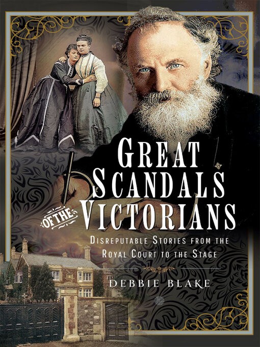 Title details for Great Scandals of the Victorians by Debbie Blake - Available